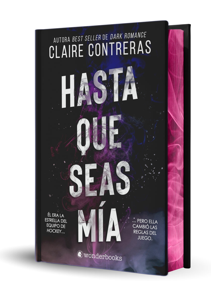 Hasta que seas mía EDICIÓN LIMITADA