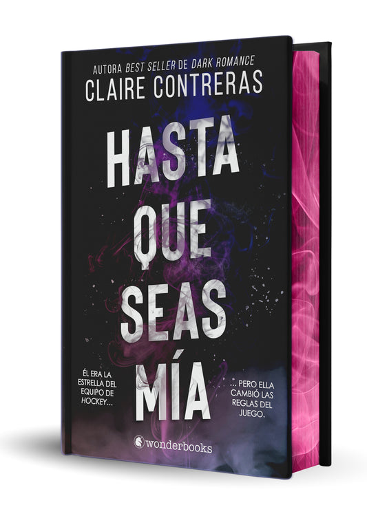 Hasta que seas mía EDICIÓN LIMITADA